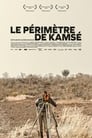 مترجم أونلاين و تحميل Le périmètre de Kamsé 2021 مشاهدة فيلم