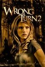 Movie poster for Wrong Turn 2: Dead End (2007)