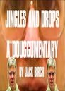 Jingles & Drops: A Douggumentary