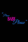 مشاهدة فيلم Please Baby Please 2022 مترجم أون لاين بجودة عالية