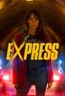 Express (Season 1) Dual Audio [Hindi & English] Webseries Download | WEB-DL 480p 720p 1080p