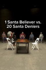 (HD). 1 Santa Believer Vs. 20 Santa Deniers Teljes Film Magyarul (2025) Ingyen Online