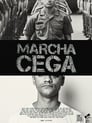 Marcha Cega (2018)