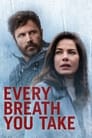 مشاهدة فيلم Every Breath You Take 2021 مترجم أون لاين بجودة عالية
