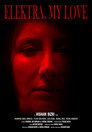 Elektra, My Love (Elektra, Ya Gharami) Elektra, My Love (Elektra, Ya Gharami) (2022) - 한국어 스트리밍
