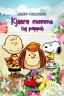 Plakat for 'Snoopy Presents: To Mom (and Dad), With Love'
