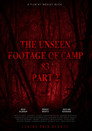 The Unseen Footage of Camp 83: Part II