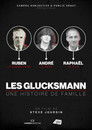Les Glucksmann, une histoire de famille