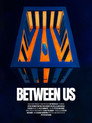 Between Us