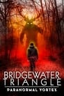 مترجم أونلاين و تحميل Bridgewater Triangle: Paranormal Vortex 2022 مشاهدة فيلم