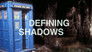 Defining Shadows
