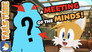 A Meeting of the Minds!