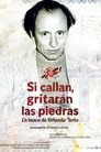 Si callan, gritarán las piedras