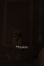 Mistaken