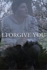 I Forgive You (2024)