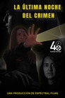 LA ÚLTIMA NOCHE DEL CRIMEN