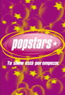 Popstars: Your Show Is About To Start.