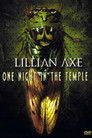 Lillian Axe: One Night In The Temple