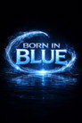 Born In Blue