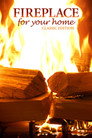 Plakat for 'Fireplace 4K: Classic Crackling Fireplace from Fireplace for Your Home'