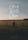 Love Birth Life