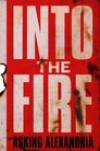Plakat for 'Into the Fire'