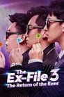 Movie poster for The Ex-File 3: The Return of the Exes (2017)