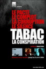 Tabac : La conspiration