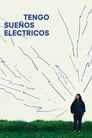 Poster van Tengo sueños eléctricos