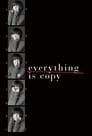 Everything Is Copy