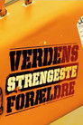 Verdens strengeste forældre Episode Rating Graph poster