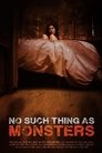 No Such Thing As Monsters No Such Thing As Monsters