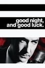 Movie poster for Good Night, and Good Luck. (2005)