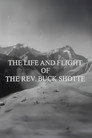 The Life and Flight of the Reverend Buck Shotte