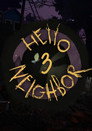Hello neighbor 3: Developer Diary