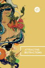 Plakat for 'Attractive Distractions'