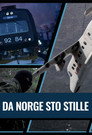 Plakat for 'Da Norge sto stille'