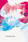 Mysterious Skin