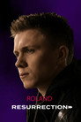 Roland: Resurrection