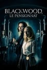 Blackwood : Le Pensionnat