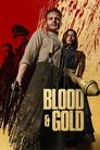 Poster van Blood & Gold