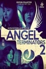 Angel Terminators 2