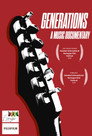Generations: A Music Documentary Generations: A Music Documentary()|オンラインで映画を視聴