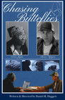 Chasing Butterflies