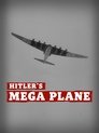 Hitler's Mega Plane