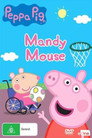 Peppa Pig: Mandy Mouse Цял филм BG (2020)