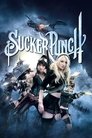 Sucker Punch Sucker Punch Voir Film - Streaming Complet VF 2011