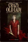 Crazy Old Lady