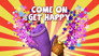 Come On Get Happy