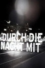Through the Night with…